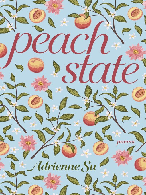 Title details for Peach State by Adrienne Su - Available